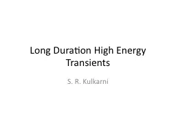 Long Duration High Energy Transients