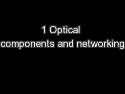 1 Optical components and networking