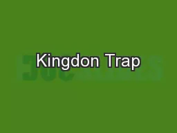 Kingdon Trap
