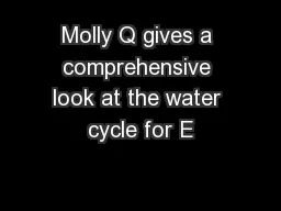 Molly Q gives a comprehensive look at the water cycle for E