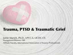Trauma, PTSD & Traumatic Grief