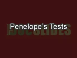 Penelope’s Tests