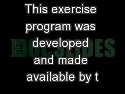 This exercise program was developed and made available by t