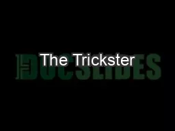 The Trickster