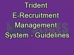 Trident E-Recruitment Management System - Guidelines