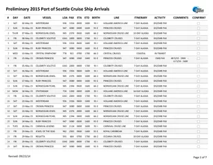 W  Port of Seattle Cruise Ship Arrivals DAY DATE VESSE