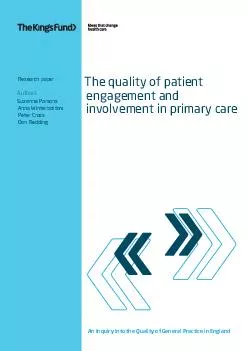 The quality of patient engagement and involvement in primary care Rese