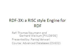 RDF-3X: a RISC style Engine for RDF