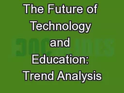 The Future of Technology and Education: Trend Analysis