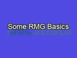 Some RMG Basics