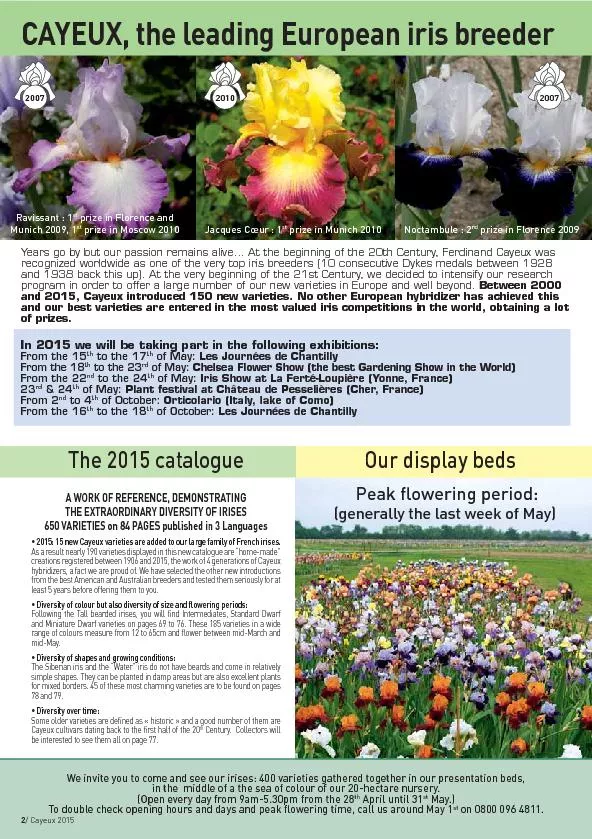 We invite you to come and see our irises: 400 varieties gathered toget
