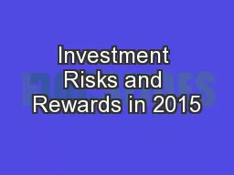 Investment Risks and Rewards in 2015