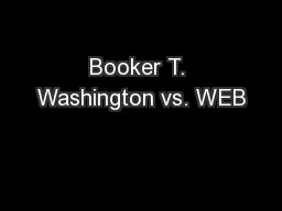 Booker T. Washington vs. WEB