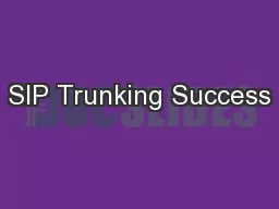 SIP Trunking Success