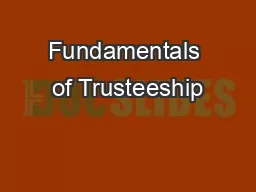 Fundamentals of Trusteeship
