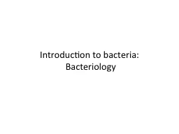 Introduction to bacteria: