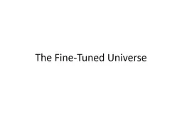 The Fine-Tuned Universe