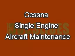 Cessna Single Engine Aircraft Maintenance