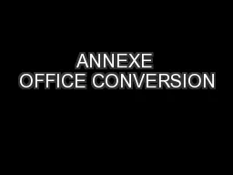 ANNEXE OFFICE CONVERSION