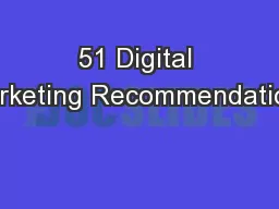 51 Digital Marketing Recommendations