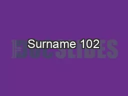 Surname 102