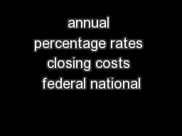 annual percentage rates closing costs federal national