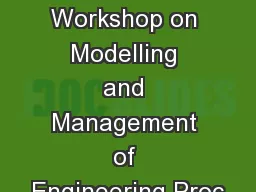 International Workshop on Modelling and Management of Engineering Proc