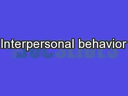 Interpersonal behavior