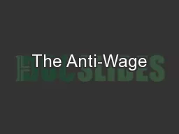 The Anti-Wage