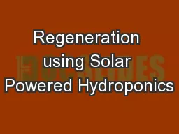 Regeneration using Solar Powered Hydroponics