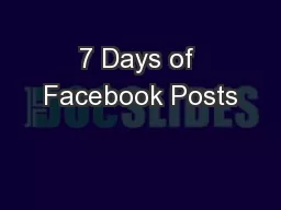 7 Days of Facebook Posts