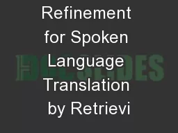 Rule Refinement for Spoken Language Translation by Retrievi