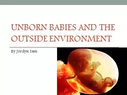 Unborn Babies and the Outside Environment