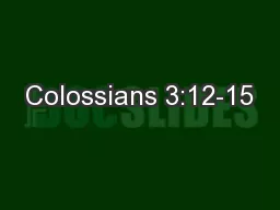 Colossians 3:12-15