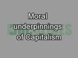 Moral underpinnings of Capitalism