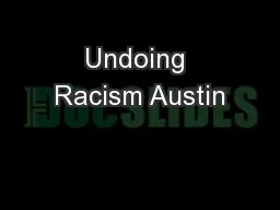 Undoing Racism Austin
