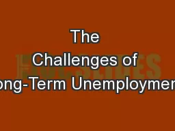 The Challenges of Long-Term Unemployment: