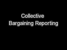 Collective Bargaining Reporting