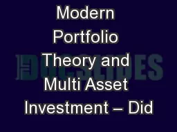 Modern Portfolio Theory and Multi Asset Investment – Did