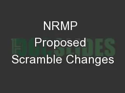 NRMP Proposed Scramble Changes
