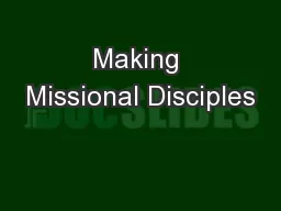 Making Missional Disciples