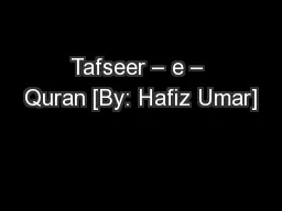 Tafseer – e – Quran [By: Hafiz Umar]
