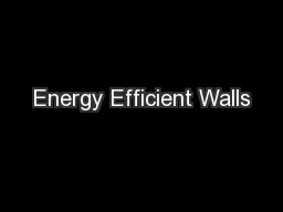 Energy Efficient Walls