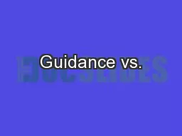 Guidance vs.