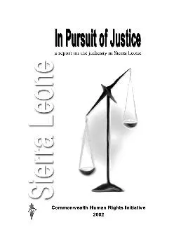 1   In Pursuit of Justice a report on the Judiciary in Sierra Leone