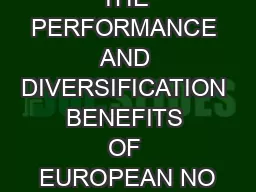 THE PERFORMANCE AND DIVERSIFICATION BENEFITS OF EUROPEAN NO