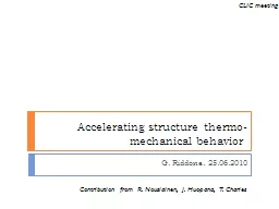 Accelerating structure thermo-mechanical behavior