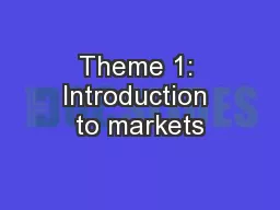 Theme 1: Introduction to markets