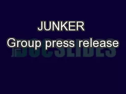 JUNKER Group press release