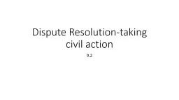 Dispute Resolution-taking civil action